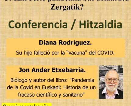 Conferencia: Pandemia de la Covid en Euskadi: Historia de un fracaso científico y sanitario.